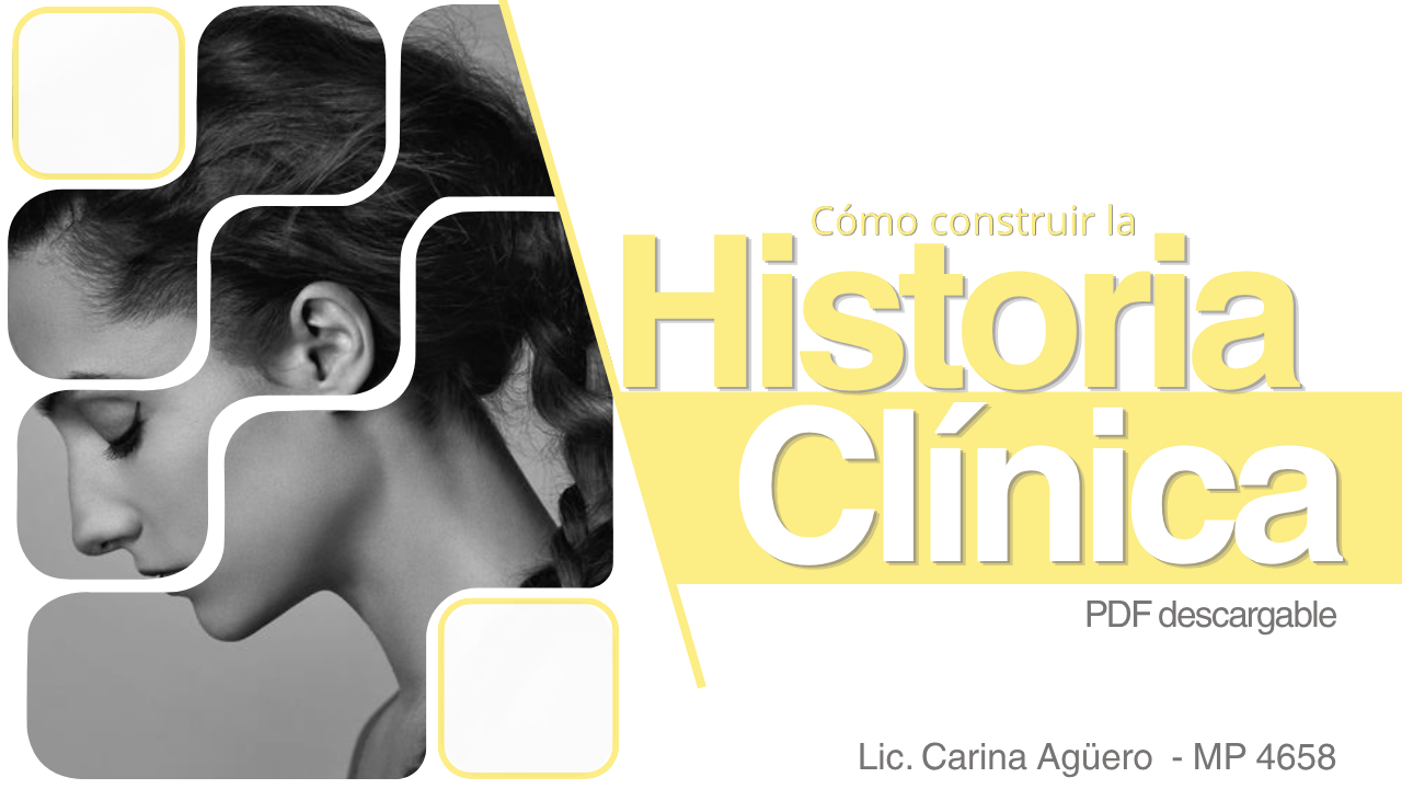 La Historia Clínica psicológica